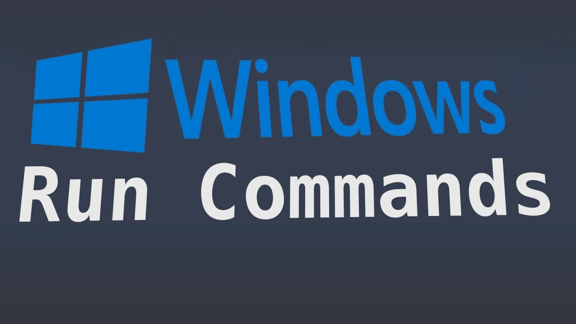 Windows Run Commands